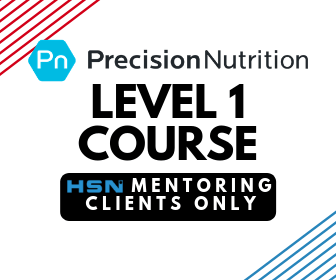 Precision Nutrition Level 1 Course- HSN Group Rate