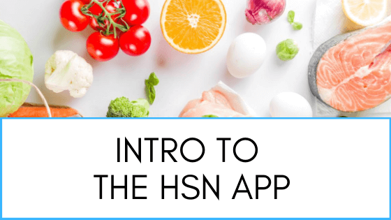 Intro To The HSN App