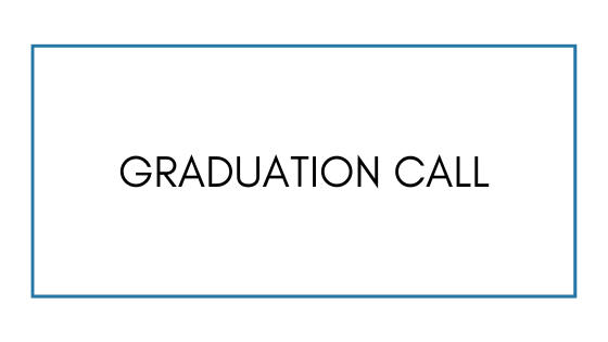 Graduation Call