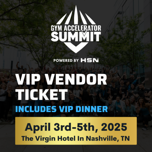 Gym Accelerator Summit: VIP Vendor Ticket