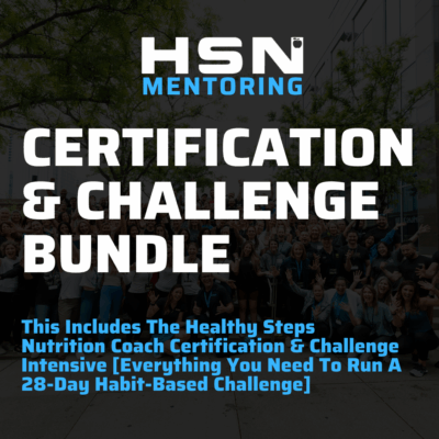 Healthy Steps Nutrition Coaching Certification & Challenge Intensive Bundle